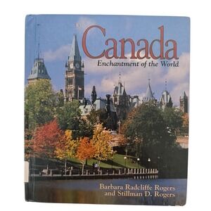 Canada Enchantment of the World Second Series Hardcover Book
